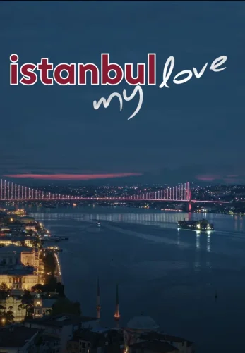 Стамбул моя любовь 1-9, 10 серия турецкий сериал на русском языке смотреть онлайн все серии